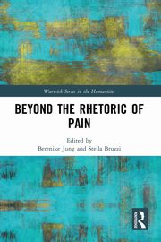 Beyond the Rhetoric of Pain, 