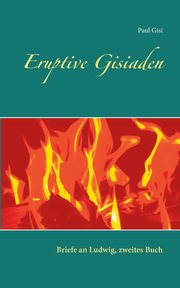 Eruptive Gisiaden, Gisi Paul