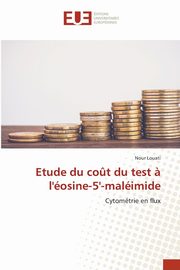 Etude du co?t du test ? l'osine-5'-malimide, Louati Nour
