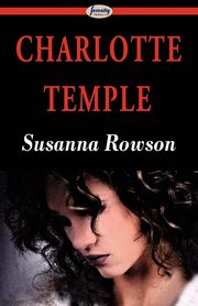Charlotte Temple, Rowson Susanna