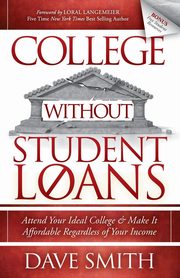 College Without Student Loans, Smith Dave