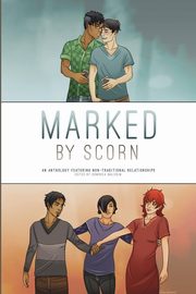 Marked by Scorn, 