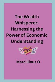 The Wealth Whisperer, O Marcillinus