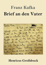 Brief an den Vater (Grodruck), Kafka Franz