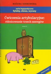 wiczenia artykulacyjne: Rnicowanie trzech szeregw, Senkowska Boena
