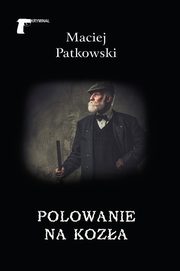 Polowanie na koza, Patkowski Maciej