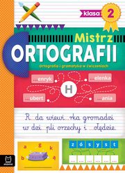 ksiazka tytu: Mistrz ortografii klasa 2 Ortografia i gramatyka w wiczeniach autor: Wielocha Antonina