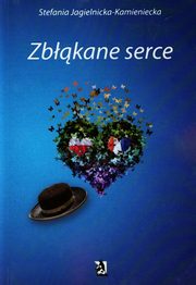 Zbkane serce, Jagielnicka-Kamieniecka Stefania