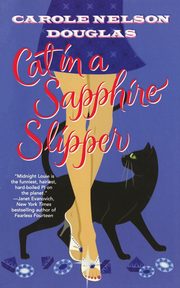 ksiazka tytu: CAT IN A SAPPHIRE SLIPPER autor: DOUGLAS CAROLE NELSON