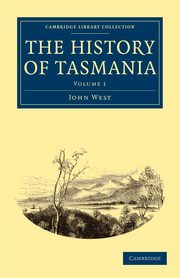 The History of Tasmania, West John