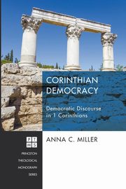 Corinthian Democracy, Miller Anna C.