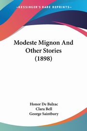 Modeste Mignon And Other Stories (1898), Balzac Honor De