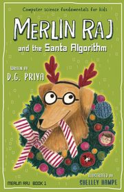 Merlin Raj And The Santa Algorithm, Priya D. G.