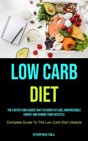 Low Carb Diet, Gill Stephen