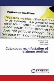 Cutaneous manifestation of diabetes mellitus, Singh Yashdeep