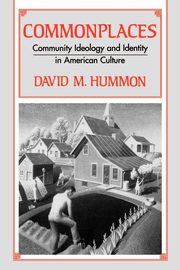 Commonplaces, Hummon David M.