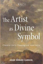 ksiazka tytu: The Artist as Divine Symbol autor: Carnehl Adam Edward