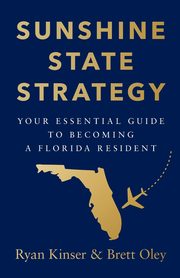 Sunshine State Strategy, Kinser Ryan