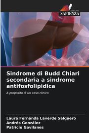 Sindrome di Budd Chiari secondaria a sindrome antifosfolipidica, Laverde Salguero Laura Fernanda