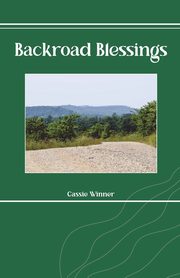 Backroad Blessings, Winner Cassie