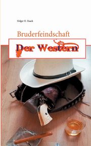 Bruderfeindschaft, Haack Holger H.