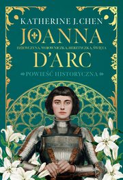 Joanna d?Arc, Chen Katherine