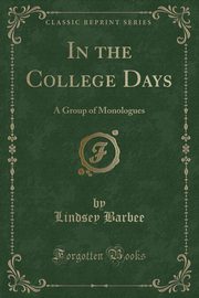 ksiazka tytu: In the College Days autor: Barbee Lindsey