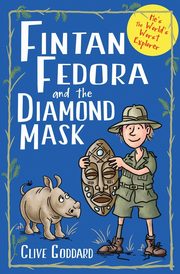 Fintan Fedora and the Diamond Mask, Goddard Clive A