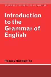 Introduction to the Grammar of English, Huddleston Rodney