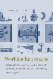 Working Knowledge, Fisk Catherine L.