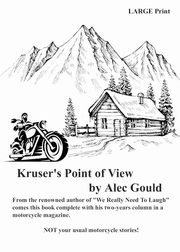 Kruser's Point of View, Gould Alec