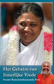 Het Geheim van Innerlijke Vrede, Swami Ramakrishnananda Puri