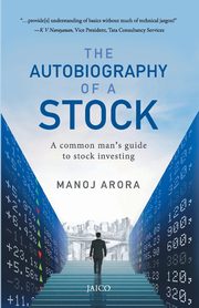 The Autobiography of a Stock, Arora Manoj