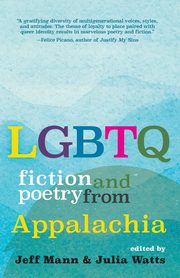 LGBTQ Fiction and Poetry from Appalachia, 
