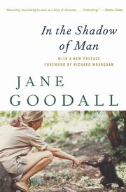 In the Shadow of Man, Goodall Jane