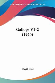 Gallops V1-2 (1920), Gray David