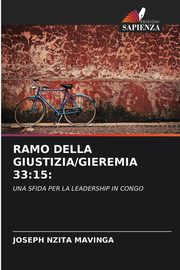 RAMO DELLA GIUSTIZIA/GIEREMIA 33, MAVINGA JOSEPH NZITA