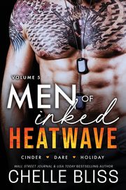 Men of Inked Heatwave, Bliss Chelle