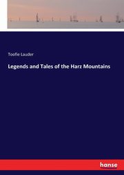 Legends and Tales of the Harz Mountains, Lauder Toofie