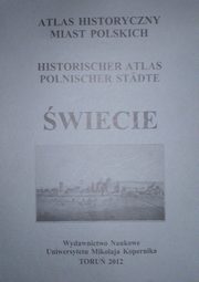 ksiazka tytu: Atlas historyczny miast polskich wiecie autor: 