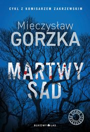Martwy sad, Gorzka Mieczysaw