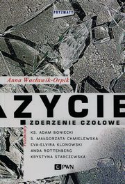 ycie zderzenie czoowe PRYMATY, Wacawik-Orpik Anna