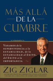 Mas Alla de La Cumbre, Ziglar Zig