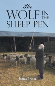 The Wolf in the Sheep Pen, Prince James
