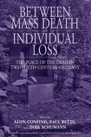 ksiazka tytu: Between Mass Death and Individual Loss autor: 
