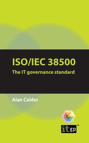 ISO/IEC 38500, Calder Alan