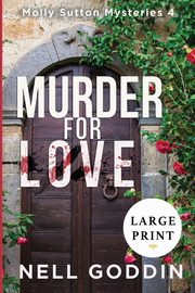 Murder for Love, Goddin Nell