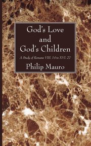 God's Love and God's Children, Mauro Philip