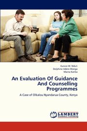 An Evaluation of Guidance and Counselling Programmes, W. Nduti Eunice