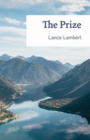 The Prize, Lambert Lance